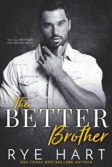 The Better Brother: A Bad Boy Romance