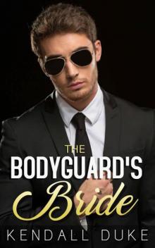 The Bodyguard's Bride (Russian Alpha Erotic Romance Book 4)