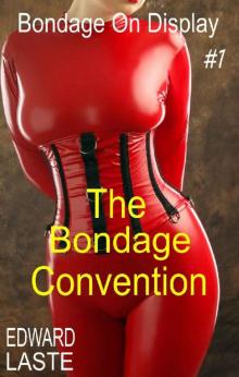 The Bondage Convention