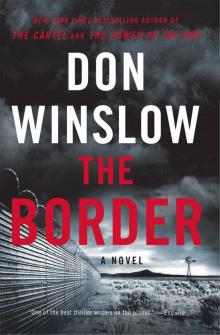 The Border: A Novel