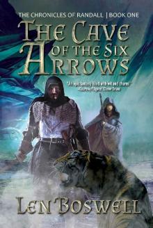 The Cave of the Six Arrows (The Chronicles of Randall Book 1)