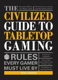 The Civilized Guide to Tabletop Gaming