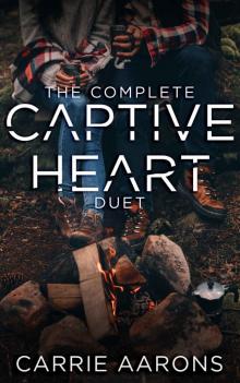 The Complete Captive Heart Duet: Lost and Found