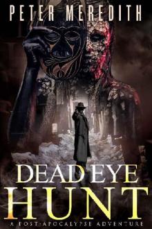 The Dead Among Us (Book 1): Dead Eye Hunt