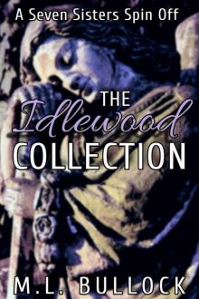 The Idlewood Collection: A Seven Sisters Spin-Off Series