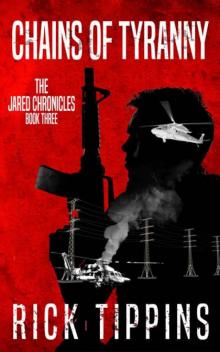 The Jared Chronicles | Book 3 | Chains of Tyranny