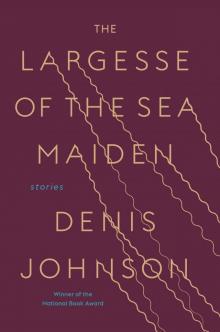 The Largesse of the Sea Maiden