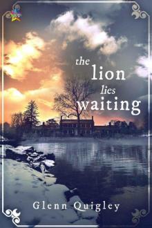 The Lion Lies Waiting