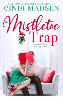 The Mistletoe Trap (Heart in the Game)