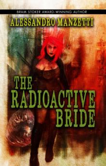 The Radioactive Bride