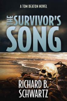 THE SURVIVOR’S SONG: A TOM DEATON NOVEL