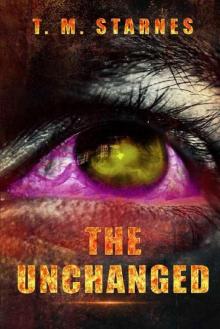 The Unchanged (Book 1): The Unchanged