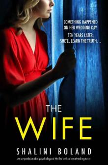 The Wife: An unputdownable psychological thriller with a breathtaking twist