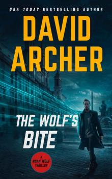 The Wolf's Bite (Noah Wolf Book 5)