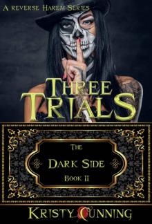 Three Trials (The Dark Side Book 2)