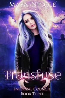 Transfuse (Infernal Council Book 3)