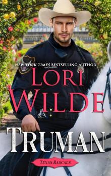 Truman (Texas Rascals, #7)