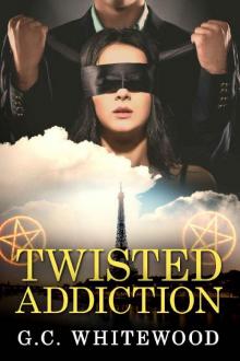 Twisted Addiction