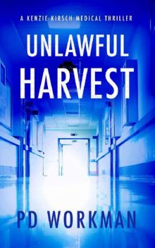 Unlawful Harvest