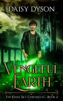 Vengeful Earth: The Dark Sky Chronicles - Book Two