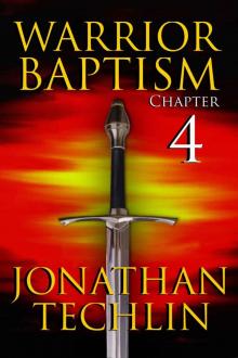 Warrior Baptism Chapter 4