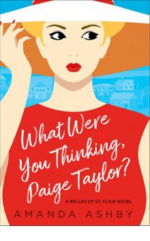 What Were You Thinking, Paige Taylor?