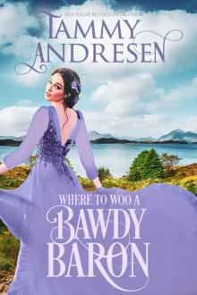 Where to Woo a Bawdy Baron: Romancing the Rake Book 3