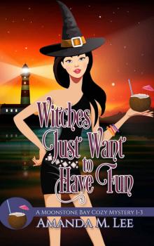 Witches Just Want to Have Fun