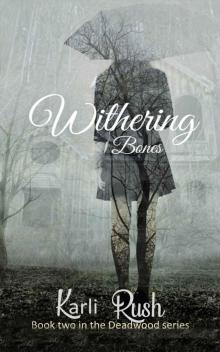 Withering Bones