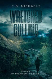 Wretched Culling: (Book 2 of The Wretched Series)