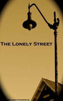 Lonely Street, The