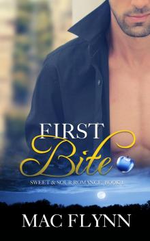 First Bite, A Sweet &amp; Sour Mystery (Alpha Werewolf Shifter Romance)