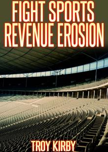 Fight Sports Revenue Erosion