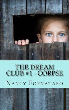 The Dream Club #1 - Corpse