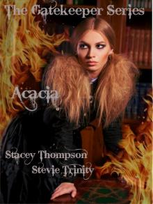 Acacia: The Gatekeeper Series