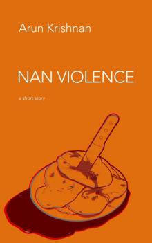 Nan Violence