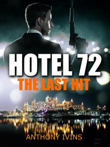 Hotel 72: The Last Hit