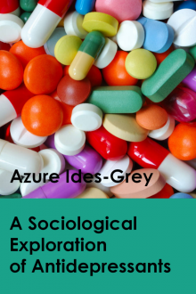 A Sociological Exploration of Antidepressants