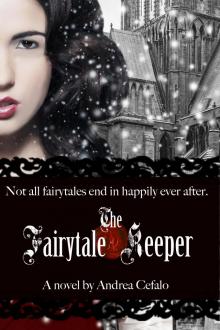 The Fairytale Keeper Part One