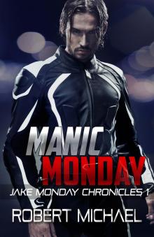 Manic Monday (The Jake Monday Chronicles #1)