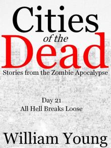 All Hell Breaks Loose (Cities of the Dead)