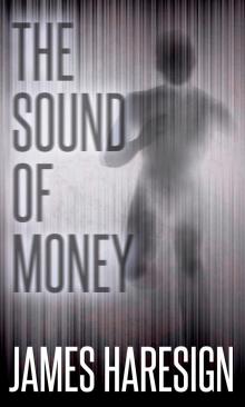 The Sound of Money