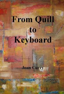 From Quill to Keyboard