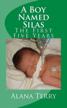 A Boy Named Silas: The First Five Years