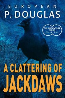 A Clattering of Jackdaws (The Birdwatcher Series Book 2)