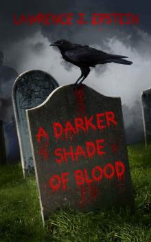 A Darker Shade of Blood