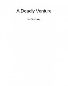 A Deadly Venture