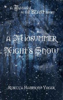 A Midsummer Night's Snow