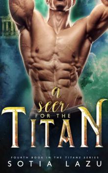 A Seer for the Titan (TITANS, #4)