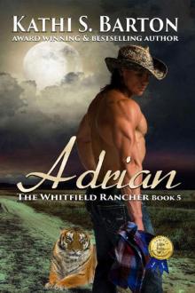 Adrian: The Whitfield Rancher – Tiger Shapeshifter Romance